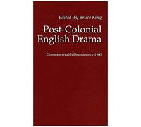 Post-Colonial English Drama