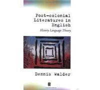 Post-Colonial Literatures in English Dennis Walder (Auteur)