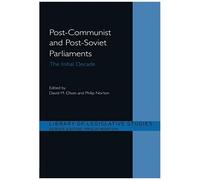 Post-Communist And Post-Soviet Parliaments