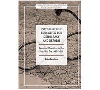 Post-Conflict Education For Democracy And Reform