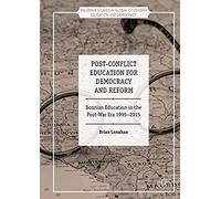 Post-Conflict Education For Democracy And Reform