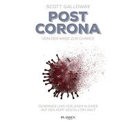 Post Corona: Von Der Krise Zur Chance