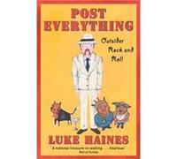 Post Everything by Luke Haines Paperback Book Haines, Luke (Auteur)