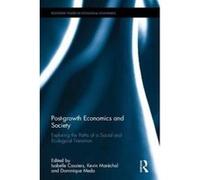 Post-growth Economics and Society - [Version Originale] Isabelle Cassiers, Kevin Marechal, Dominique Meda, (Auteur)