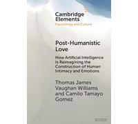 Post-Humanistic Love: How Artificial Intelligence Is Reimagining the Construction of Human Intimacy and Emotions