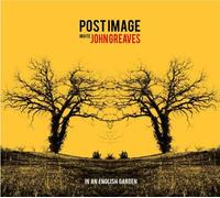 Post Image - Invite John Greaves in an English Garden