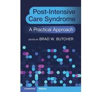 Post-Intensive Care Syndrome: A Practical Approach