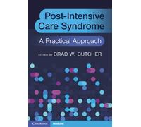 Syndrome post-soins intensifs – Une approche pratique