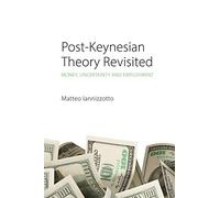 Post-Keynesian Theory Revisited