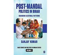 Post-Mandal Politics In Bihar: Changing Electoral Patterns