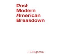 Post Modern American Breakdown