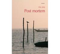 Post-Modern Un notaire bordelais au pays des morts - Éric Joly - Confluences Eds - broché - Roman