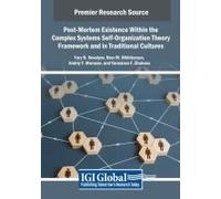 Post-Mortem Existence Within The Complex Systems Self-Organization Theory Framework And In Traditional Cultures