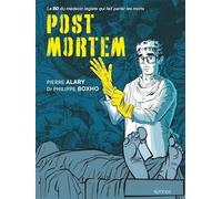 Post Mortem: La BD du légiste qui fait parler les morts