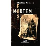 Post Mortem - Marilou Addison - Mortagne Eds - broché - Roman