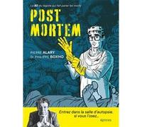 Post Mortem Philippe Boxho (Auteur), Pierre Alary (Dessinateur)