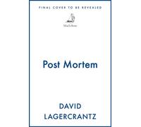 Post Mortem The third novel in a gripping Scandi crime series inspired by Sherlock Holmes - David Lagercrantz - MacLehose Press - ebook (ePub) - Livre