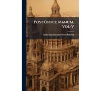 Post Office Manual Vol-V