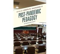 Post-Pandemic Pedagogy