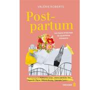 Post-partum. les hauts et les bas du quatrieme trimestre - Valerie Roberts - Trecarre - broché - Guide