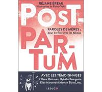 Post-Partum - Paroles De Mères : Pour En Finir Avec Les Tabous