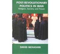 Post-Revolutionary Politics in Iran David Menashri (Auteur)