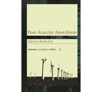 Post-Scarcity Anarchism