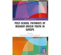Post-School Pathways Of Migrant-Origin Youth In Europe