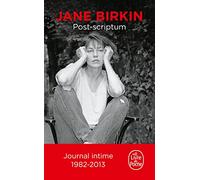Post-Scriptum: Journal 1982-2013