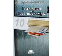 Post-scriptum Ou Les Lettres de Mpita - Gaylord Fortune Pouabou - Renaissance Africaine - broché - Roman