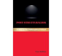 Post-Structuralism: A Note on the Philosophical School
