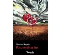 Post tenebras lux
