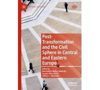 Post-Transformation and the Civil Sphere in Central and Eastern Europe