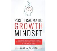 Post Traumatic Growth Mindset