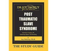 Post Traumatic Slave Syndrome