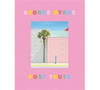 George Byrne Post Truth langue anglaise