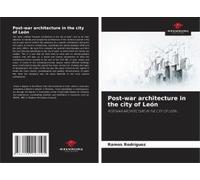 Post-War Architecture In The City Of León