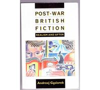 Post-War British Fiction: Realism and After
