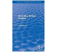 Post-War British Theatre (Routledge Revivals)