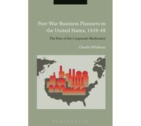 Post-War Business Planners In The United States, 1939-48