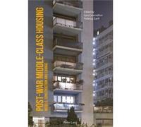 Post-War Middle-Class Housing: Models, Construction And Change (Paperback) Gaia Caramellino, Federico Zanfi (Auteur)