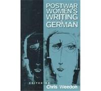 Post-War Women's Writing in German, Culture and Society in Germany