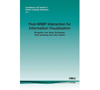 Post-Wimp Interaction For Information Visualization