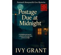 Postage Due at Midnight: A misdelivered parcel, a body by the mail slot, a town on edge.