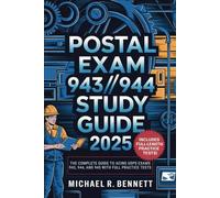 Postal Exam 943/944/945 Study Guide 2025: The Complete Resource for Acing USPS Exams 943, 944, and 945 with Full Practice Tests