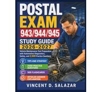 Postal Exam 943/944/945 Study Guide 2026-2027: Vehicle Maintenance Test Preparation with Automotive Diagnostics, Safety, and 2,500 Practice Questions
