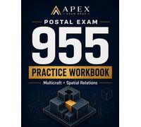 Postal Exam 955 Practice Workbook: Multicraft & Spatial Relations Study Guide with 723 Original Practice Questions, 3 Full Simulations & 140+ Diagrams
