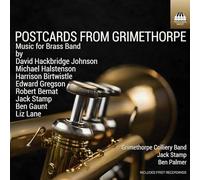 Postcards from Grimethorpe-Musique pour Brass Band