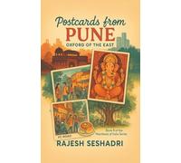 Postcards from Pune: Oxford of the East ( Book 5 of the Heartbeats of India Series)
