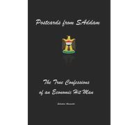 Postcards From Saddam; The True Confessions Of An Economic Hit Man: 1